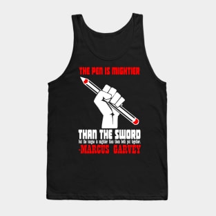 “The pen is mightier than the sword, but the tongue is mightier than them both put together.” Tank Top